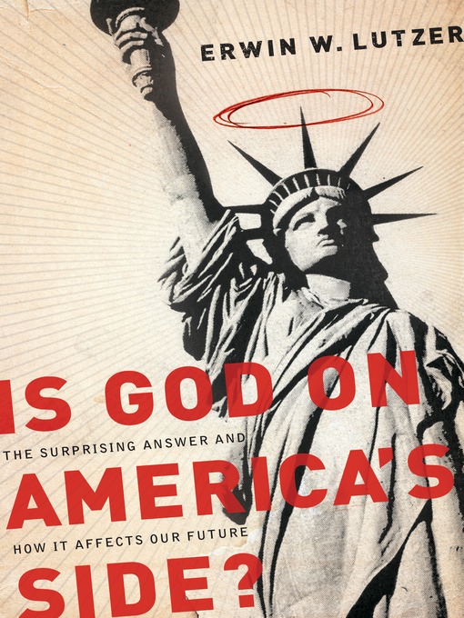 Title details for Is God on America's Side? by Erwin W Lutzer - Available